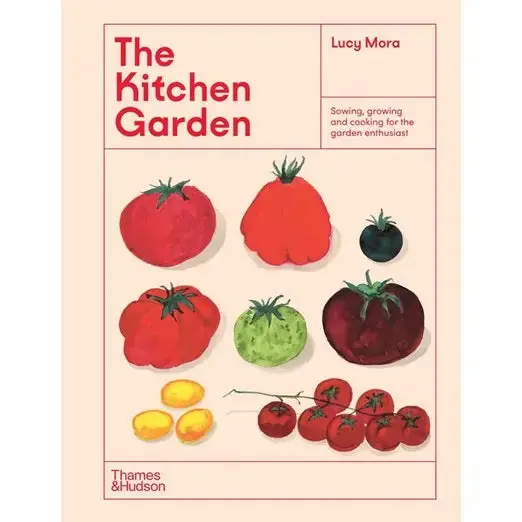 The Kitchen Garden Handbook: From Sowing To Serving 1